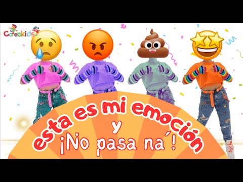 COREOKIDS - Esta es mi emoción y no pasa na´! La canción de las emociones para niños TRA- TRA!