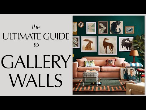 The Ultimate Guide to Gallery Walls