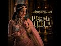 Prem Ki Leela | Krishnavataram | Shreya Ghoshal, Javed Ali, Irshad Kamil, Prasad S.