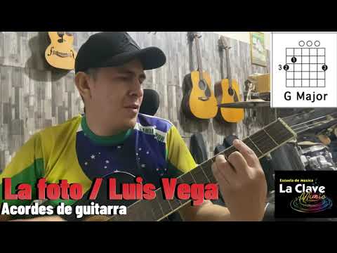 La Foto - Luis Vega