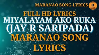 Download lagu Miyalayam Ako Ruka - Jay R (Cover) | Maranao Song Radio mp3
