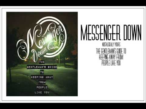 Messenger Down - Nostalgically Yours