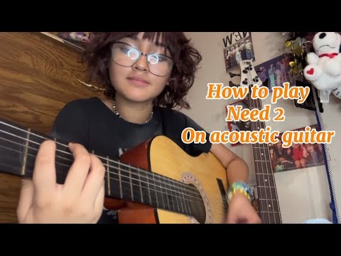 Need 2 by Pinegrove Guitar tutorial-Guitar lesson with Kristel