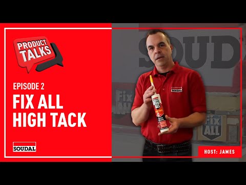 Soudal Product Talks: Fix ALL High Tack