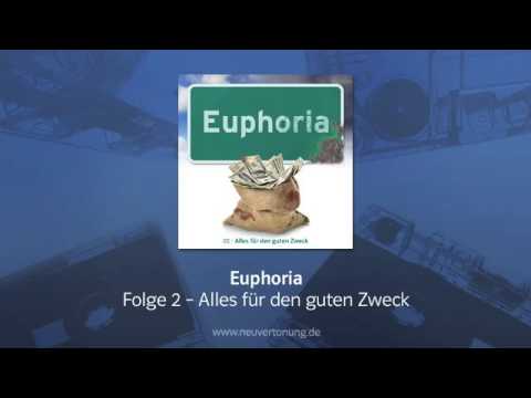 Euphoria #2 – Alles für den guten Zweck