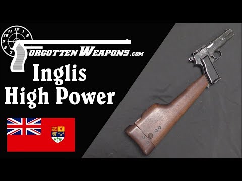 Inglis High Power: How a Chinese Whim Became A British Service Pistol