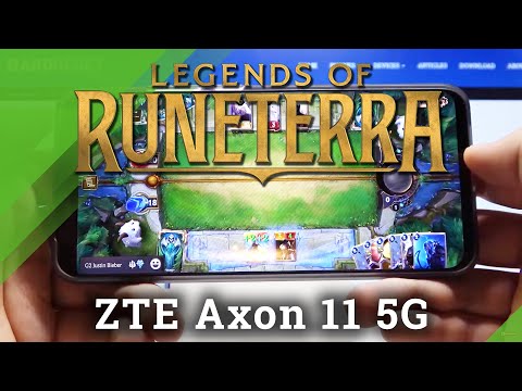 Legends of Runeterra Game Test on ZTE Axon 11 5G – Gameplay / Performance Checkup