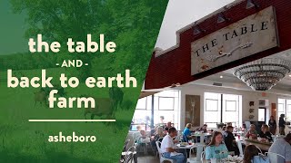 The Table and Back to Earth Farm in Asheboro