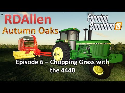 Chopping Grass with the 4440 | E6 Autumn Oaks | Farming Simulator 19
