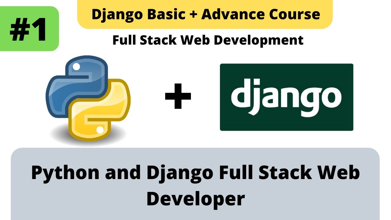 #1 Python and Django Full Stack Web Developer Course