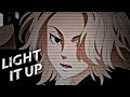 LIGHT IT UP TOKYO REVENGERS AMV Quick