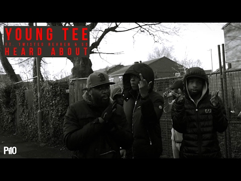 P110 - Young Tee Ft. Twisted Revren (Team 365) & SD - Heard About [Music Video]
