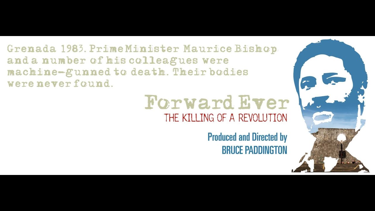 Forward Ever: The Killing Of A Revolution