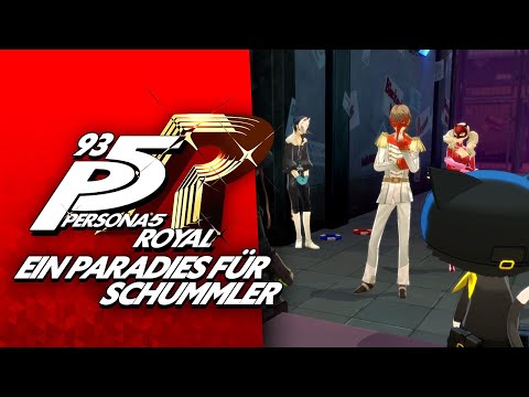 Ein PARADIES für SCHUMMLER! 🔴 93 • Let's Play PERSONA 5 Royal