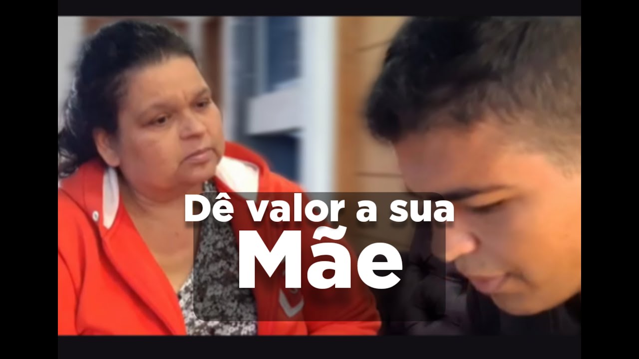 Valorize sua mãe