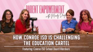 Conroe ISD Is Challenging the Education Cartel | Parent Empowerment w/ Mandy Drogin