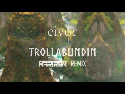 eivør - Trollabundin (Martron Remix)