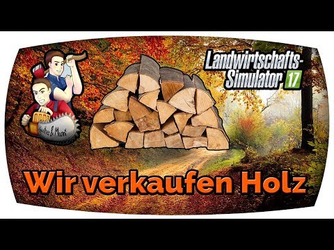 LS17 - Wir verkaufen Holz ♛ SE02 Fichtelberg #27 ♛ Deutsch German ♛ Freasy