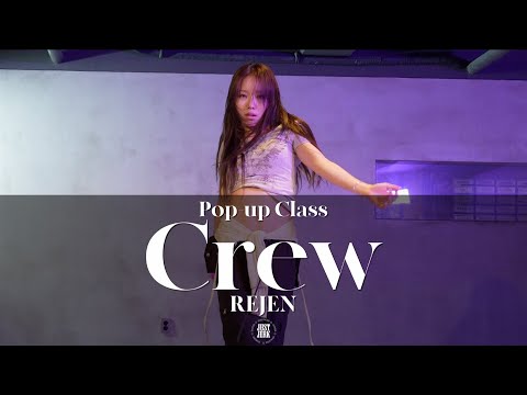 REJEN POP-UP CLASS | RAYE - Crew feat. Kojo Funds & RAY BLK | @justjerkacademy ewha