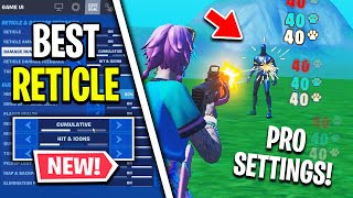 The BEST Reticle Settings In Fortnite Chapter 4! (New Settings Explained)