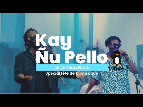 Teaser KAY ÑU PELLO Wave x Akhlou Brick