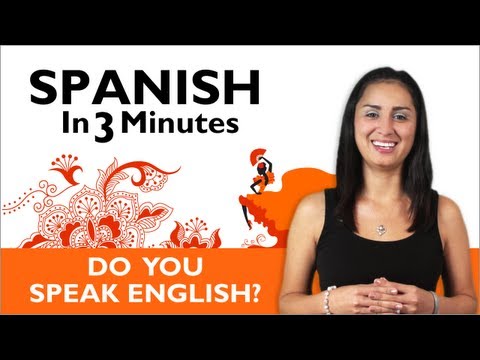 Learn Spanish - Do you speak English?