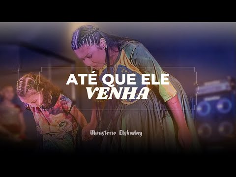Coreografia: Até que ele venha - Thamires Garcia