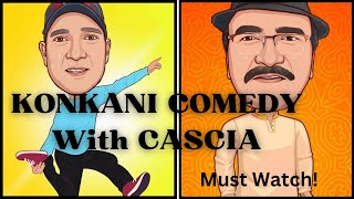 Konkani Comedy with Cascia. ಕೊಂಕಣಿ #konkani #mangalore #konkanivlogs #comedy #funny #udupi #goa