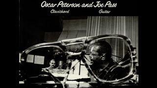 Oscar Peterson & Joe Pass   I Loves You, Porgy