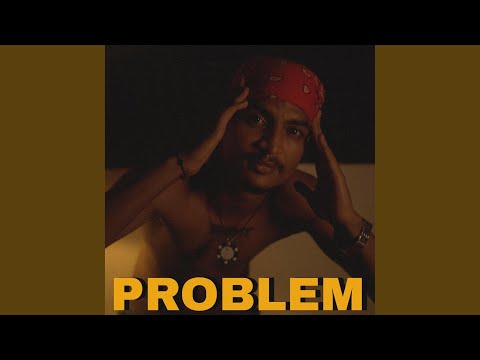 PROBLEM