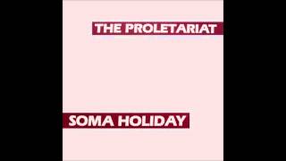 The Proletariat - Bread & Circus