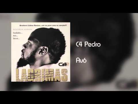 C4 Pedro - Avó [Áudio]