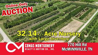 McMinnville Nursery Auction – Land & Inventory For Sale! Bid Online Until Nov. 18th, 2025