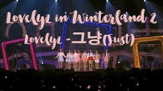 [Lovelyz in Winterland 2] 그냥 (Just)