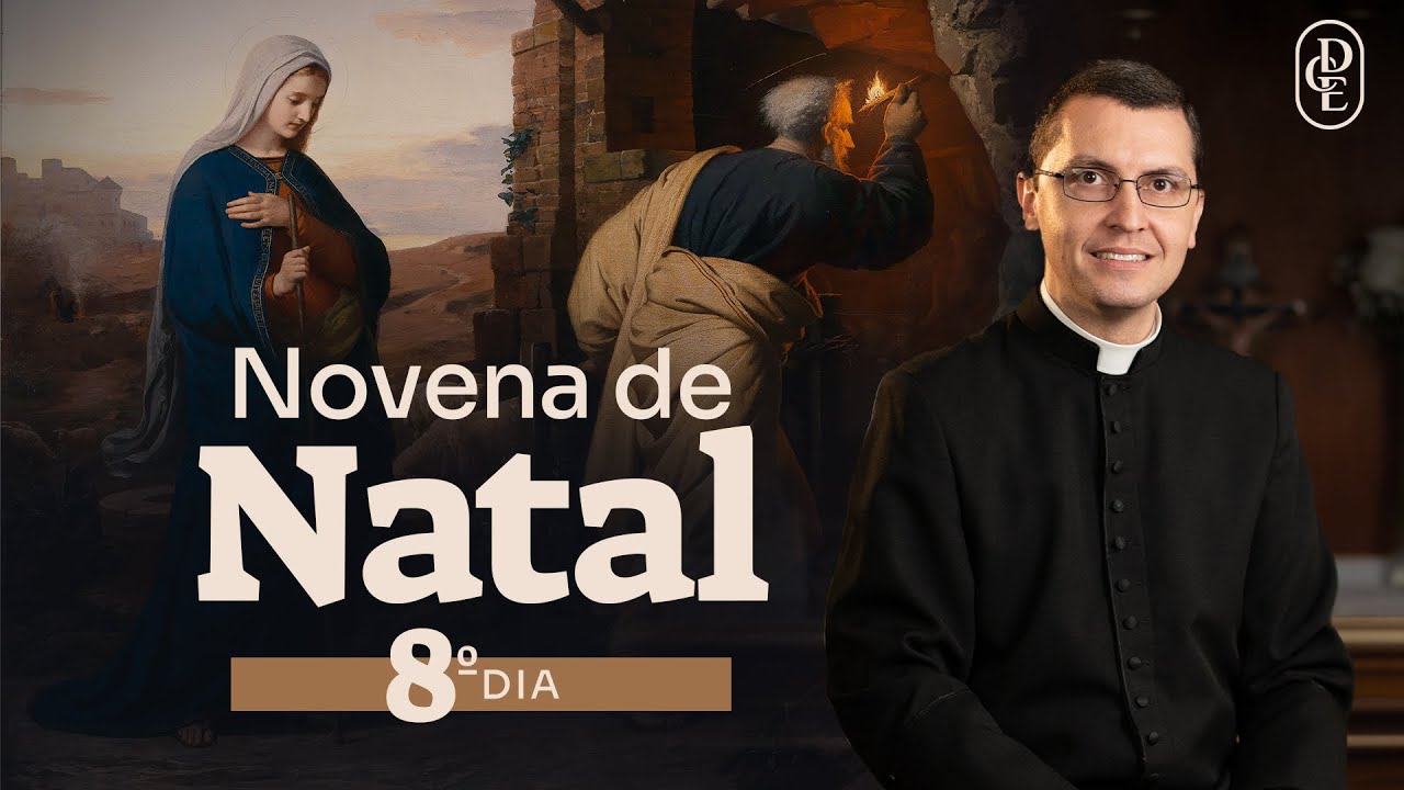 8º dia - Novena de Natal 2024