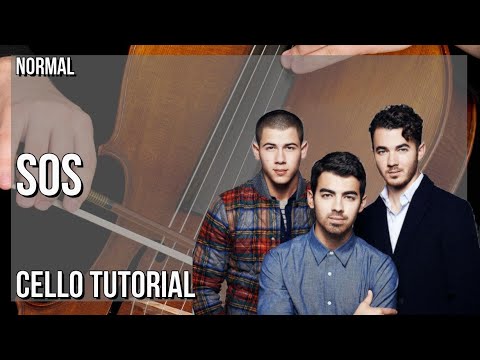 How to play SOS by Jonas Brothers on Cello (Tutorial)
