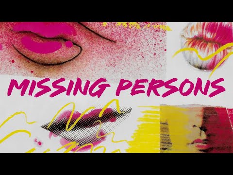 Missing Persons video thumbnail