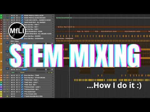 Stem mixing is essential for a balanced sound - how I do it