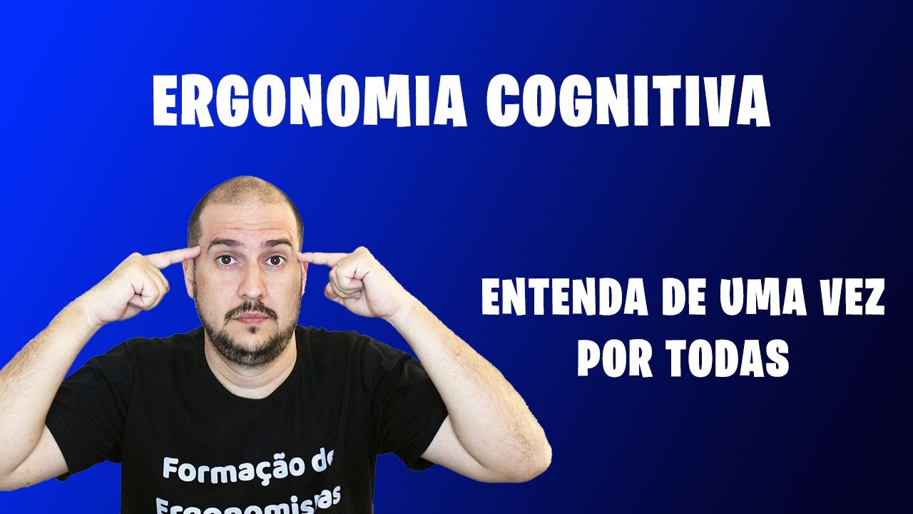 Ergonomia Cognitiva na Prática