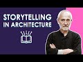 The Four Pillars Of Storytelling In Architecture