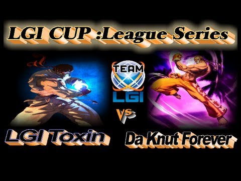 LGI Cup: League Series  Da Knut Forever vs  LGI Toxin Exclusive FT5