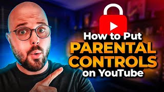 How to Put Parental Controls on YouTube: Ultimate Guide To Enable Safety Mode
