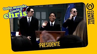 Presidente | Todo Mundo Odeia o Chris