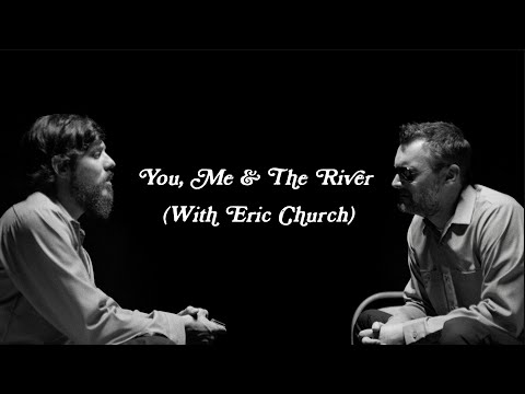 Chris Janson - You, Me & The River (With Eric Church)  [Official Music Video]