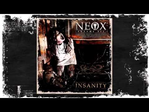 NeoX - Insanity