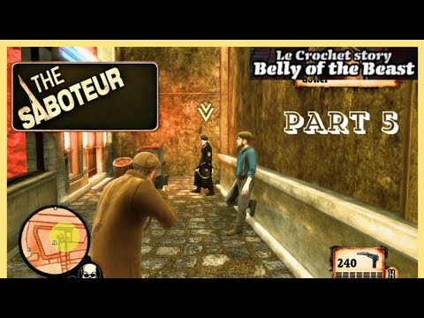 THE SABOTEUR | WALKTHROUGH PART 5 | BELLY OF THE BEAST (4K 60 FPS)