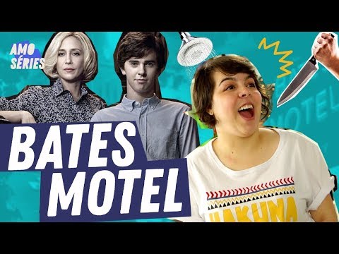 Motivos para assistir à BATES MOTEL | #(serie)AmoSéries  | Mikannn | Amo Séries