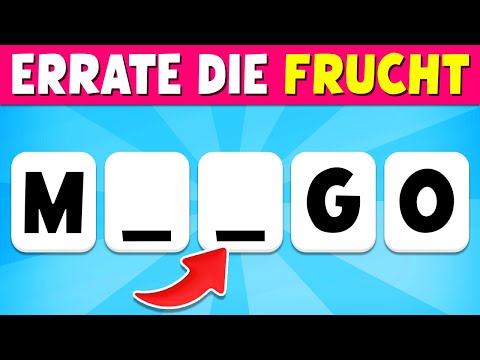Errate die Frucht mit Fehlenden Buchstaben | Frucht-Quiz