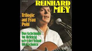 Reinhard Mey ,,Trilogie auf frau Pohl 1970