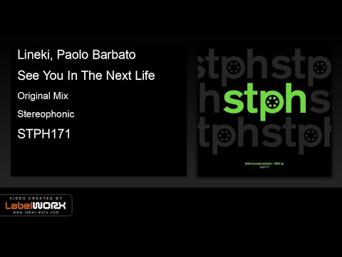 Lineki, Paolo Barbato - See You In The Next Life (Original Mix)